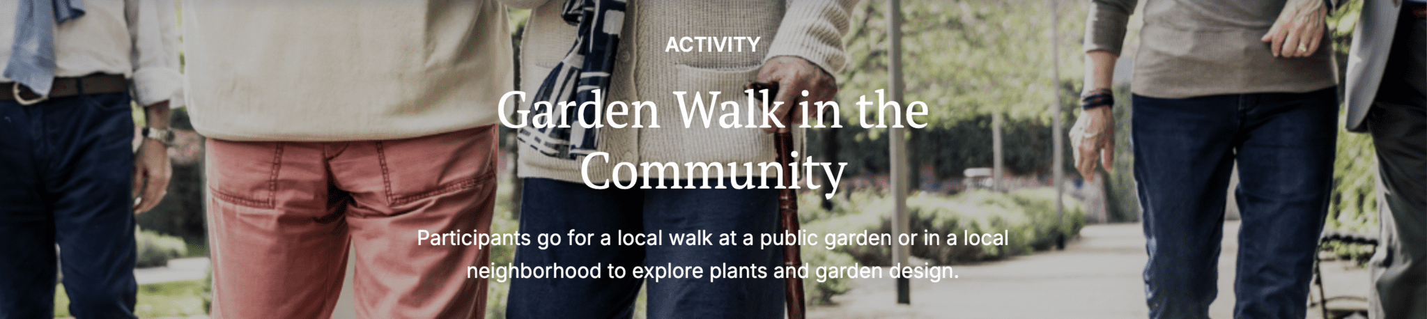 Garden walk in the community